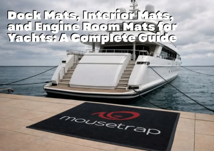 Custom Boat Mats for Yachts, Dock Mats, Engine Room Mats & Interior Mats - Custom Options